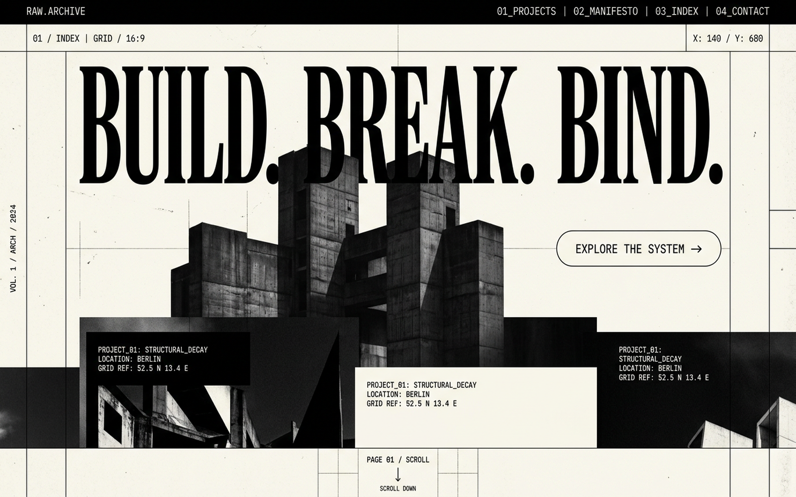 Brutalist editorial website interface — 'BUILD. BREAK. BIND.' oversized headline over exposed grid lines and raw concrete